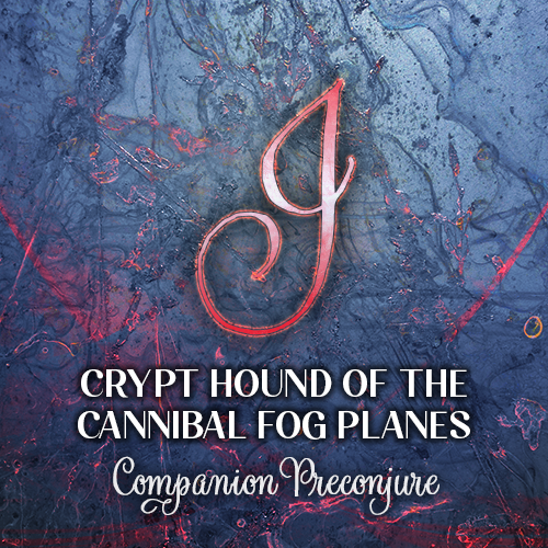 Crypt Hound of the Cannibal Fog Planes - I