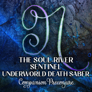 The Soul-River Sentinel Underworld Death Saber N