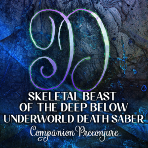 Skeletal Beast of the Deep Below Underworld Death Saber D
