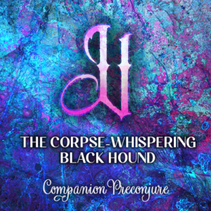 The Corpse-Whispering Black Hound U