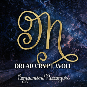 Dread Crypt Wolf - "Old M"