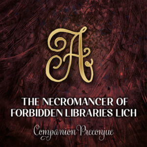The Necromancer of Forbidden Libraries Lich A